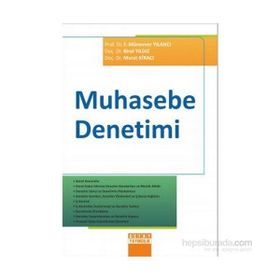 MUHASEBE DENETIMI - MÜNEVVER YILANCI;BIROL YILDIZ;MURAT KIRACI