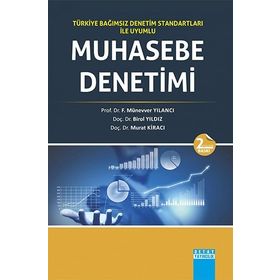 Muhasebe Denetimi: Türkiye Bağımsız Denetim Standartları ile Uyumlu