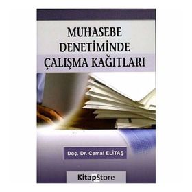 MUHASEBE DENETIMINDE ÇALIŞMA KAĞITLARI - CEMAL ELİTAŞ