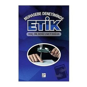 Muhasebe Denetiminde Etik - Deniz Umut Doğan