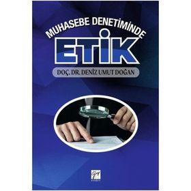 Muhasebe Denetiminde Etik - Deniz Umut Doğan