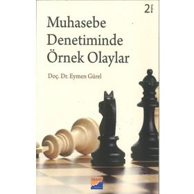 Muhasebe Denetiminde Örnek Olaylar - Eymen Gürel