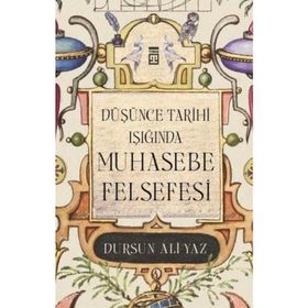 Muhasebe Felsefesi - Dursun Ali Yaz