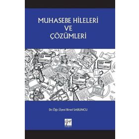 Muhasebe Hileleri ve Çözümleri - Birsel Sabuncu
