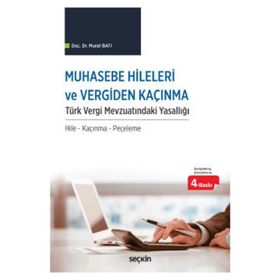 Muhasebe Hileleri Ve Vergiden Kaçınma - Murat Batı