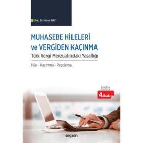 Muhasebe Hileleri Ve Vergiden Kaçınma - Murat Batı
