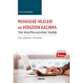 Muhasebe Hileleri Ve Vergiden Kaçınma - Murat Batı