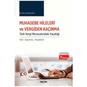Muhasebe Hileleri Ve Vergiden Kaçınma - Murat Batı
