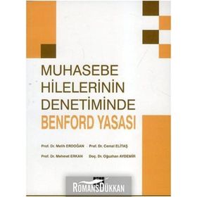 Muhasebe Hilelerinin Denetiminde Benford Yasası - Cemal Elitaş Prof. Dr. Melih Erdoğan Mehmet Erkan Doç. Dr. Oğuzhan Aydemir