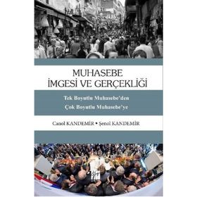 Muhasebe İmgesi Ve Gerçekliği - Şenol Kandemir - Canol Kandemir