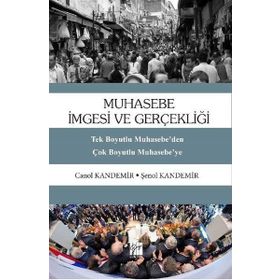 Muhasebe İmgesi Ve Gerçekliği - Şenol Kandemir - Canol Kandemir