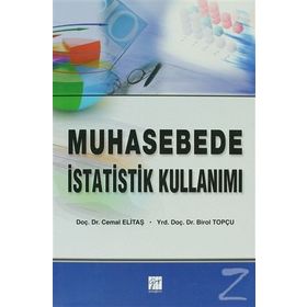MUHASEBE İSTATİSTİK KULLANIMI - CEMAL ELİTAŞ;BIROL TOPÇU