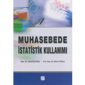 MUHASEBE İSTATİSTİK KULLANIMI - CEMAL ELİTAŞ;BIROL TOPÇU