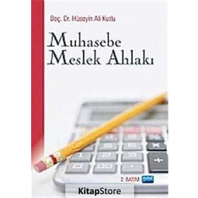 MUHASEBE MESLEK AHLAKI - HÜSEYİN ALI KUTLU