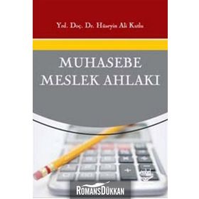 MUHASEBE MESLEK AHLAKI - HÜSEYİN ALI KUTLU