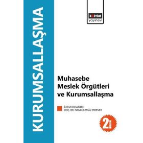 Muhasebe Meslek Örgütleri ve Kurumsallaşma Eğitim Yayınevi