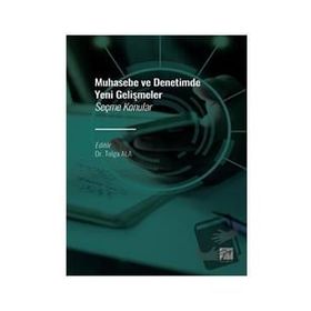 Muhasebe ve Denetimde Yeni Gelişmeler - Seçme Konular - Kolektif