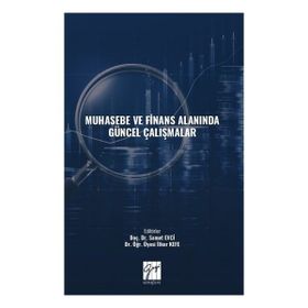 Muhasebe ve Finans Alanında Güncel Çalışmalar - Kolektif