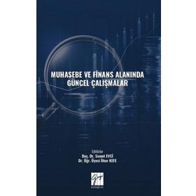 Muhasebe ve Finans Alanında Güncel Çalışmalar - Kolektif