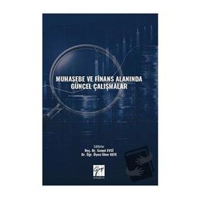 Muhasebe ve Finans Alanında Güncel Çalışmalar - Kolektif
