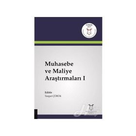 Muhasebe ve Maliye Araştırmaları I - Turgut Çürük