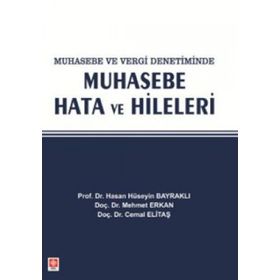 MUHASEBE VE VERGI DENETIMINDE MUHASEBE HATA VE HILELERI - KOLEKTIF