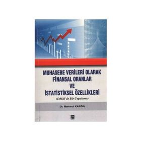 Muhasebe Verileri Olarak Finansal Oranlar ve İstatistiksel Özellikleri - Mahmut Karğın