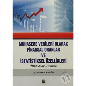 Muhasebe Verileri Olarak Finansal Oranlar ve İstatistiksel Özellikleri - Mahmut Karğın