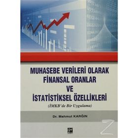 Muhasebe Verileri Olarak Finansal Oranlar ve İstatistiksel Özellikleri - Mahmut Karğın