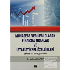 Muhasebe Verileri Olarak Finansal Oranlar ve İstatistiksel Özellikleri - Mahmut Karğın