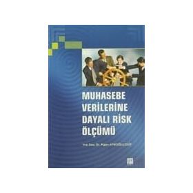 MUHASEBE VERILERINE DAYALI RISK ÖLÇÜMÜ - FIGEN AYIKOĞLU ZAIF