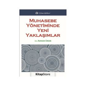 Muhasebe Yönetiminde Yeni Yaklaşımlar Türkmen Kitabevi