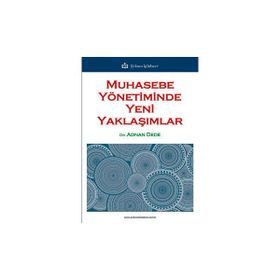 Muhasebe Yönetiminde Yeni Yaklaşımlar Türkmen Kitabevi