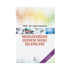Muhasebede Dönem Sonu İşlemleri - Sami Karacan