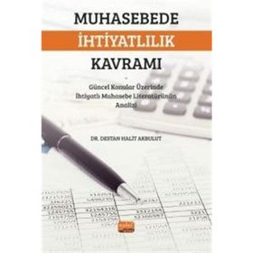 Muhasebede İhtiyatlılık Kavramı Nobel Bilimsel Eserler