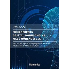 Muhasebenin Dijital Dönüşümü ve Mali Mühendislik - İsmail Tekbaş