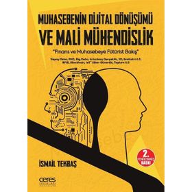 Muhasebenin Dijital Dönüşümü ve Mali Mühendislik - İsmail Tekbaş