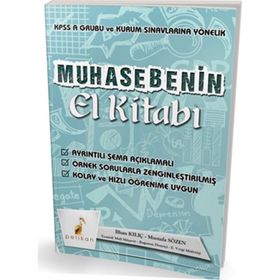Muhasebenin El Kitabı KPSS A ve Kurum Sınavlarına Yönelik Konu Anlatımlı - Pelikan Yayınları