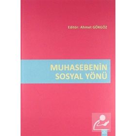 MUHASEBENIN SOSYAL YÖNÜ - AHMET GÖKGÖZ