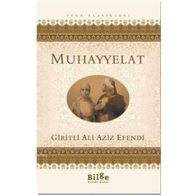 MUHAYYELAT - GIRITLI AZIZ EFENDI
