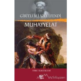 MUHAYYELAT - GIRITLI AZIZ EFENDI