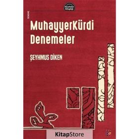 Muhayyerkürdi Denemeler - Şeyhmus Diken