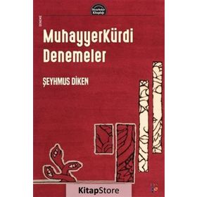 Muhayyerkürdi Denemeler - Şeyhmus Diken