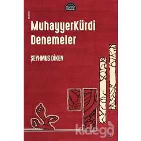 Muhayyerkürdi Denemeler - Şeyhmus Diken