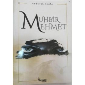 Muhbir Mehmet - Abdullah Ayata