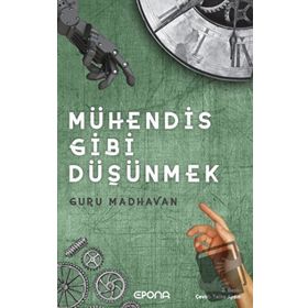 Mühendis Gibi Düşünmek - Guru Madvahan