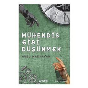 Mühendis Gibi Düşünmek - Guru Madvahan