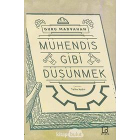 Mühendis Gibi Düşünmek - Guru Madvahan
