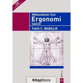 Mühendisler İçin Ergonomi İşbilim - Fatih C. Babalık