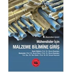 Mühendisler için Malzeme Bilimine Giriş - James F. Shackelford